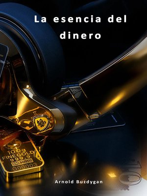 cover image of La Esencia del Dinero